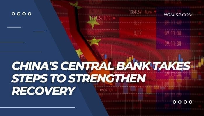 China's Central Bank Takes Steps To Strengthen Recovery