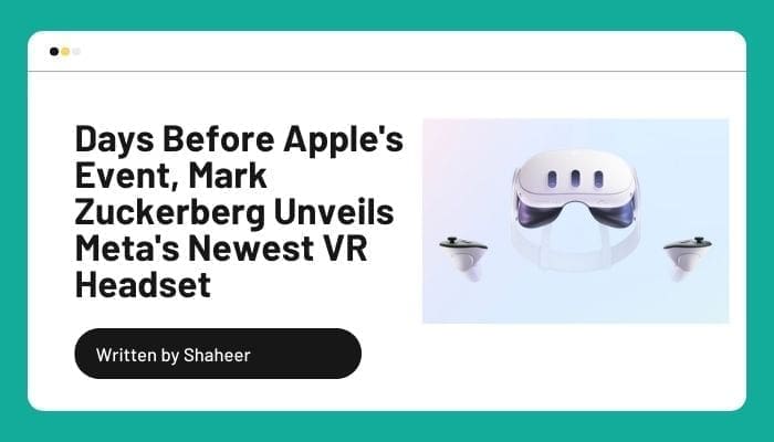 Days Before Apple's Event, Mark Zuckerberg Unveils Meta's Newest VR Headset