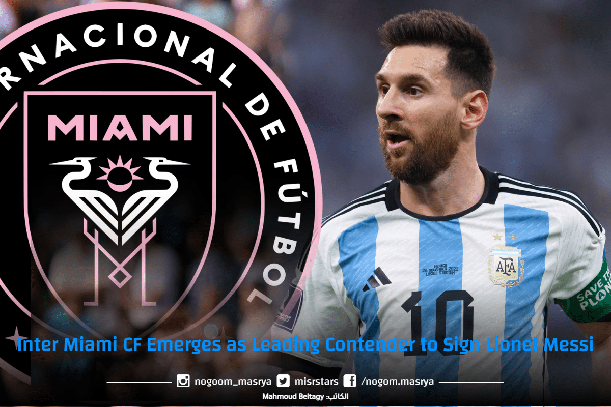 Inter Miami CF Emerges As Leading Contender To Sign Lionel Messi