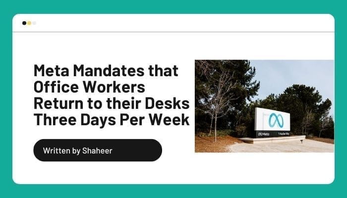 Meta Mandates that Office Workers Return to their Desks Three Days Per Week