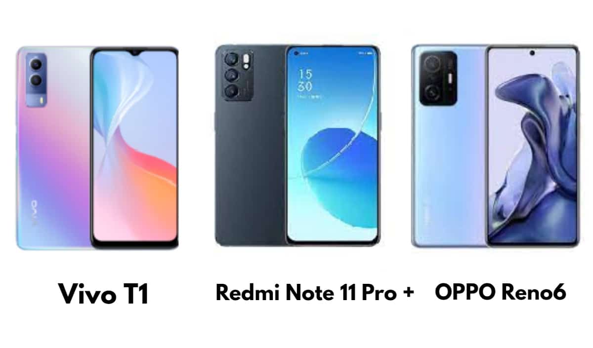 مقارنة مواصفات هواتف OPPO Reno6 و Redmi Note 11 Pro Plus وVivo T1