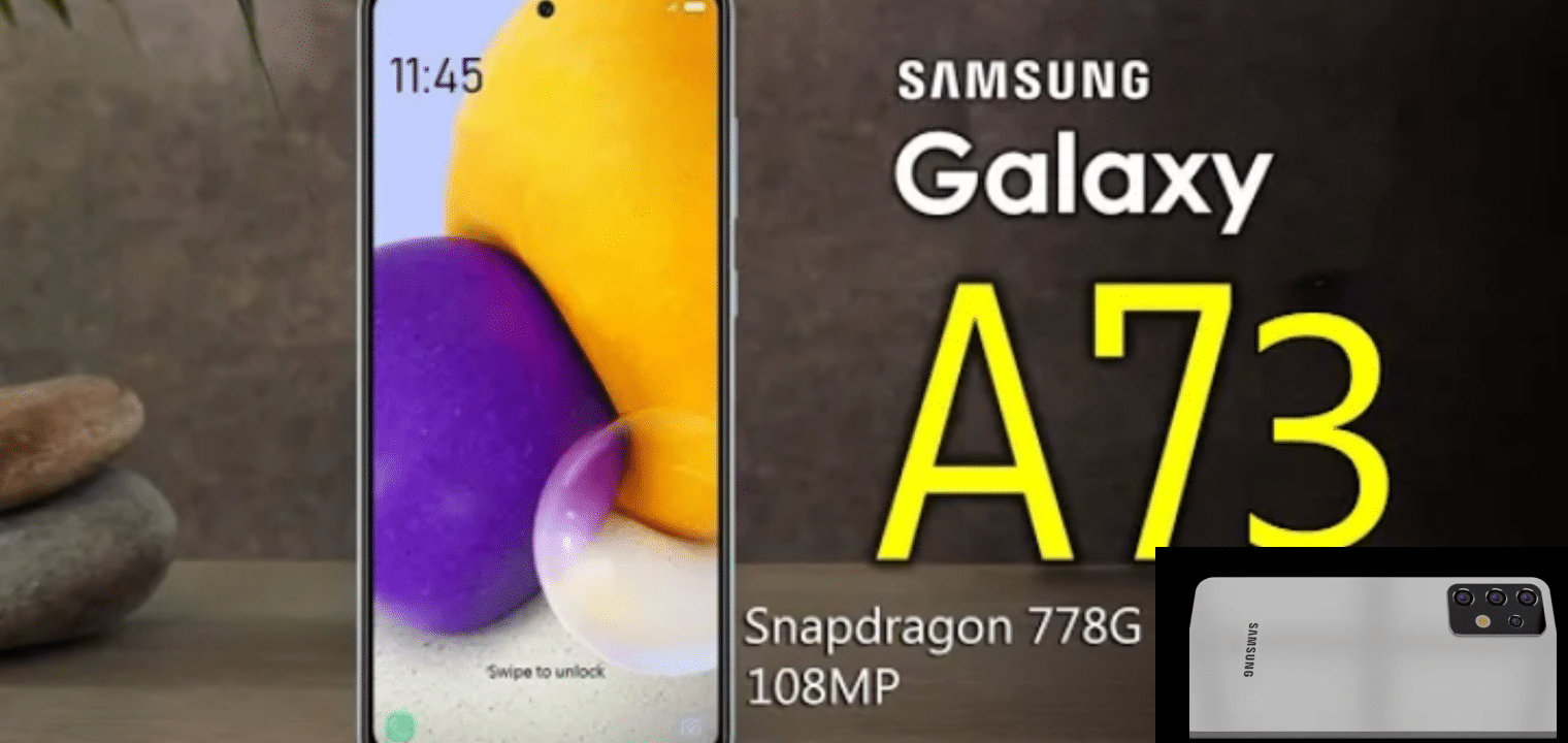 مميزات وعيوب هاتف Samsung Galaxy a73 وسعر الموبايل اليوم في الأسواق 2022