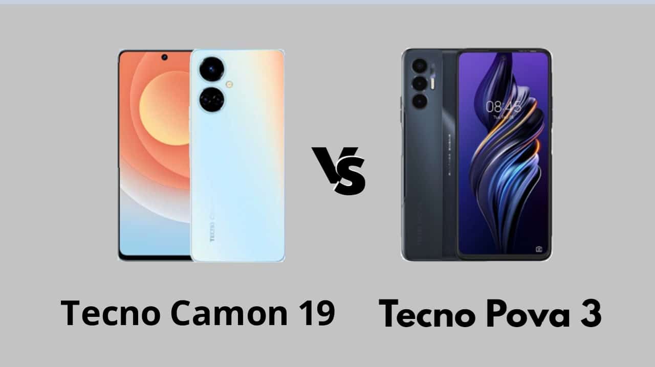 مقارنة المواصفات Tecno Camon 19 & Tecno Pova 3