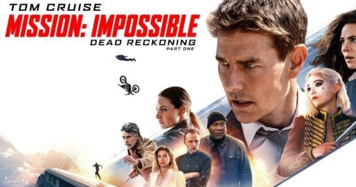 فيلم المهمة المستحيلة Mission: Impossible — Dead Reckoning 