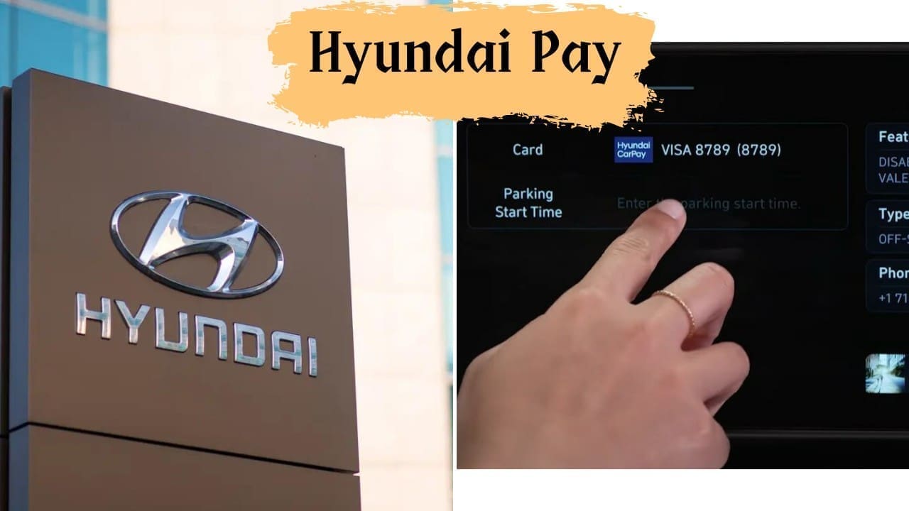شركة هيونداي اطلق Hyundai Pay