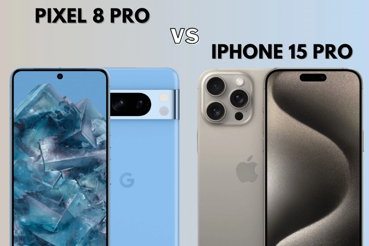 مقارنة مواصفات Pixel 8 Pro و iPhone 15 Pro