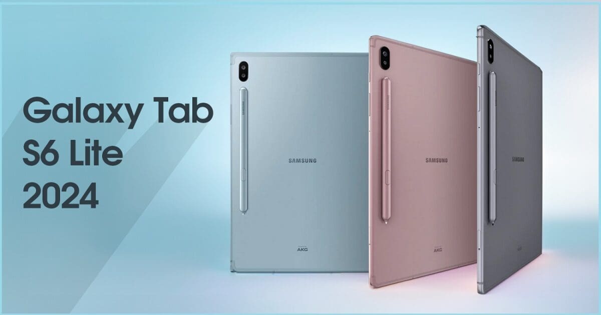 العملاق الكوري سامسونج يضيف حاسب Galaxy Tab S6 Lite 2024 المميز والأنيق لأسرة حواسب جلاكسي اللوحية
